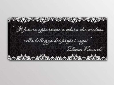 Quadro moderno citazione Eleanor Roosevelt