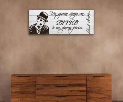 Shabby chic pannelli decorativi frase Charlie Chaplin