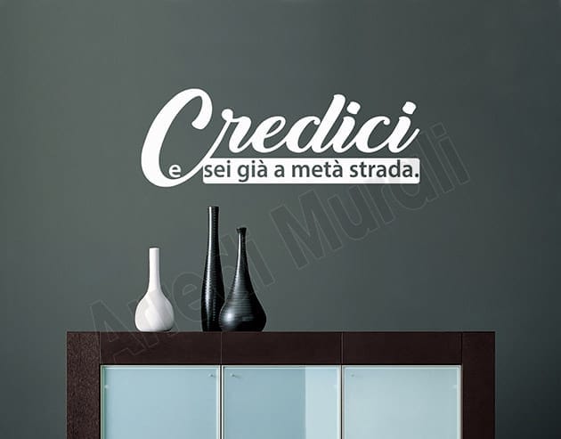 adesivi da parete frase credici decorazioni arredo casa
