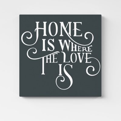Quadro casa moderna frase inglese Home is where the love is stampa su tela 50x50 pronta da appendere per soggiorno o ingresso moderno