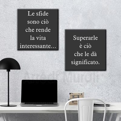 2 Quadretti con scritte che formano una frase motivazionale sulle sfide della vita