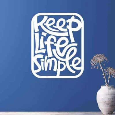 adesivo da parete Keep Life Simple bianco