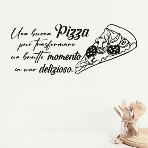 Frase sulla pizza adesiva da muro stickers per cucina