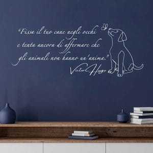 Frase adesiva da muro di Victor Hugo sul cane