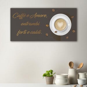 Arredo da parete per cucina con frase romantica sul caffè e grafica in stile contemporaneo con tonalità calde.