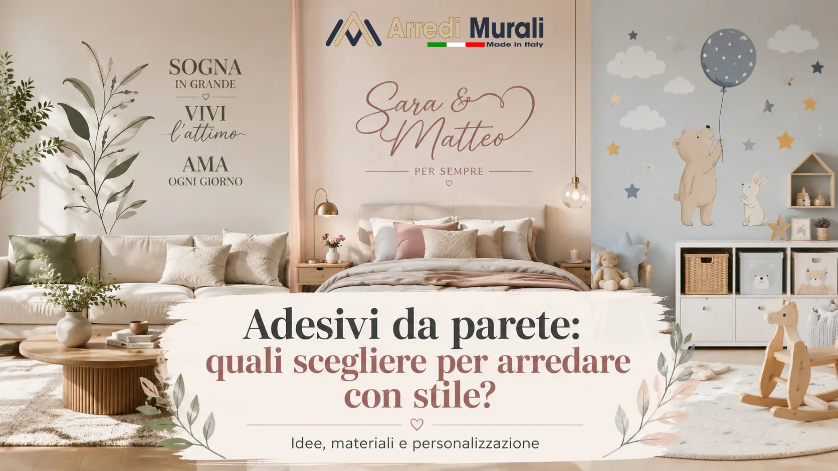 Adesivi da parete decorativi applicati in soggiorno, camera da letto e cameretta per arredare casa con stile.